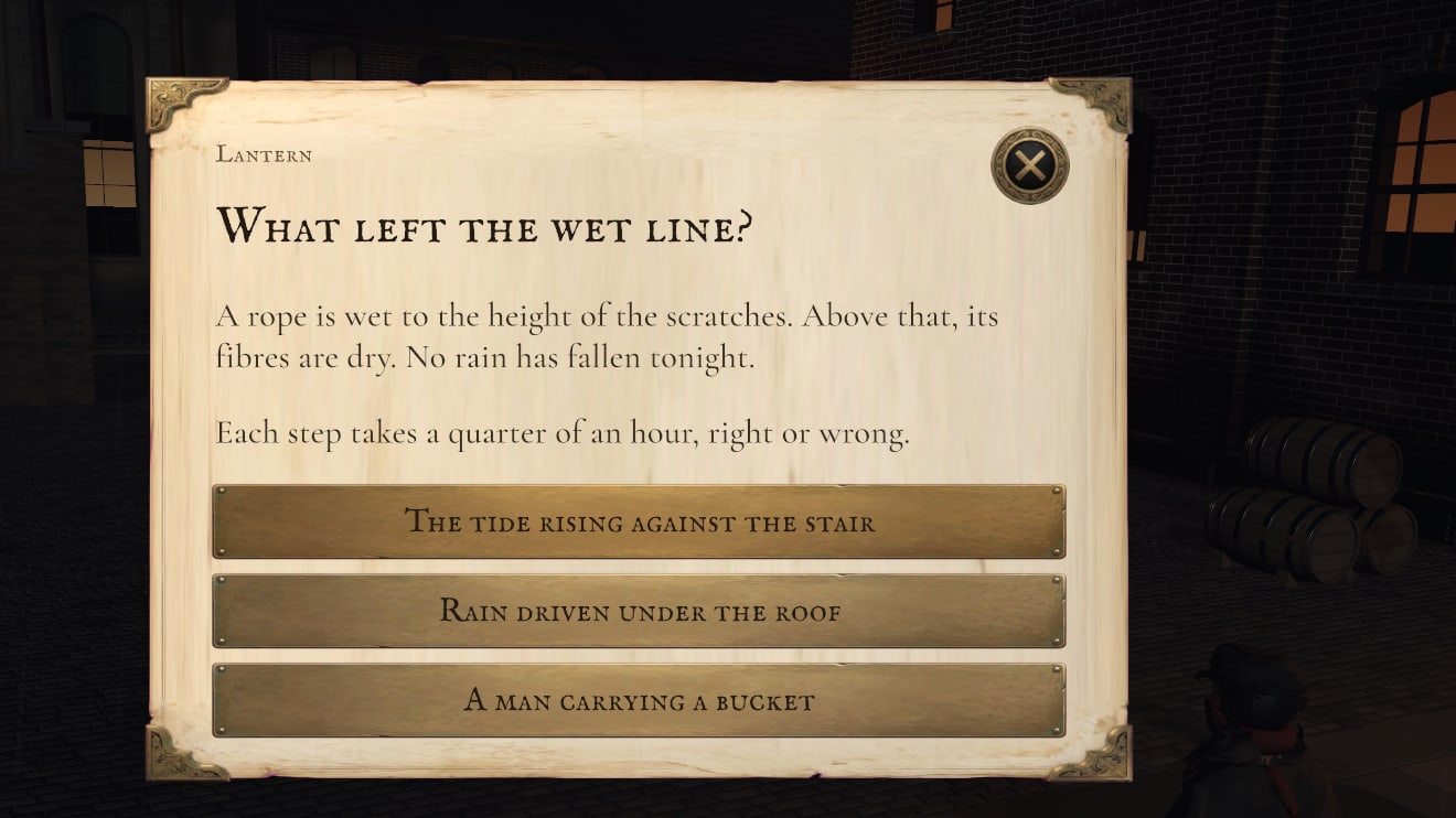 A paper card over the night street, headed Lantern: What left the wet line? A rope is wet to the height of the scratches; above that its fibres are dry, and no rain has fallen tonight. Each step takes a quarter of an hour, right or wrong. Three answers: the tide rising against the stair, rain driven under the roof, a man carrying a bucket.